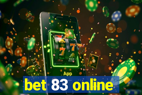 bet 83 online